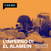 L'inferno di El Alamein - Chora Media