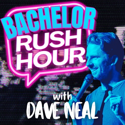 Bachelor Rush Hour With Dave Neal:Dave Neal