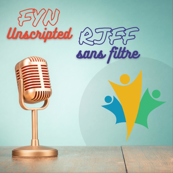 FYN Unscripted - RJFF sans filtre