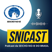 SNICAST - Podcast da SEICHO-NO-IE DO BRASIL - SEICHO-NO-IE DO BRASIL