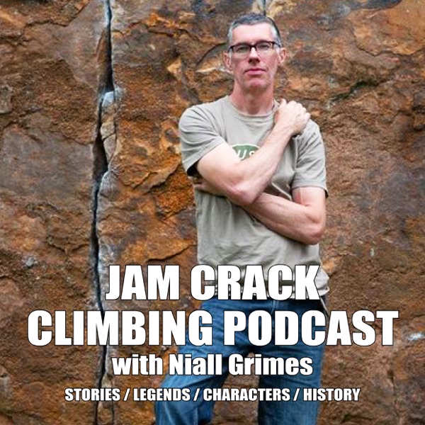 Jam Crack - The Niall Grimes Climbing Podcast