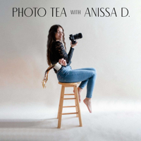 Photo Tea With Anissa D. podcast