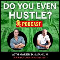 Do You Even Hustle Podcast podcast