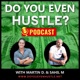 Do You Even Hustle Podcast