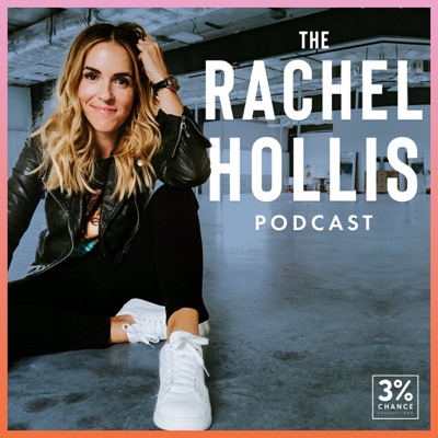 The Rachel Hollis Podcast:Three Percent Chance