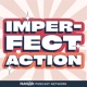 Imperfect Action