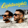 Lightweights Podcast - Joe Vulpis & Ilya Feddy