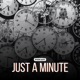 GSMC Classics: Just a Minute