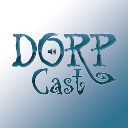 DORPCast 231 - Vollendet veredelter Spitzenpodcast (Kaffeeklatsch 18)