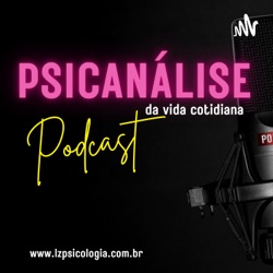 Psicanálise da Vida Cotidiana