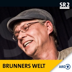 Brunners Welt