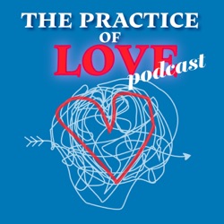 Parenting as a Practice of Love