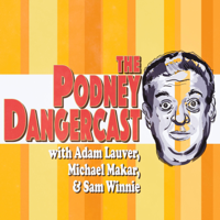 The Podney Dangercast podcast