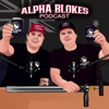 Alpha Blokes Podcast - Tommy & Cam