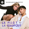 La Pija y la Quinqui - La Pija y la Quinqui