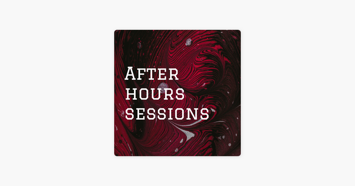 ‎after Hours Sessions Jenna Starr Keeping It 💯 On Apple Podcasts 