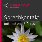 Bienengespräche | Bienenpodcast - Lothar Bodingbauer