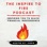 Inspire To FIRE Podcast (Financial Independence Retire Early)