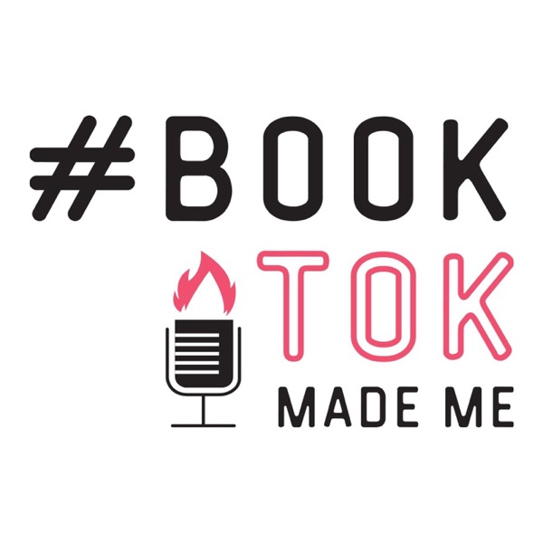 #BookTok Made Me Podcast