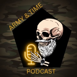 Army & Time Podcast