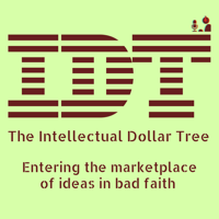 The Intellectual Dollar Tree podcast