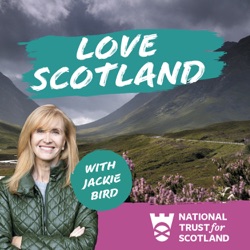 Love Scotland: Stories of Scotland's History and Nature