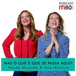 M80 - Mas o que é que se passa aqui?