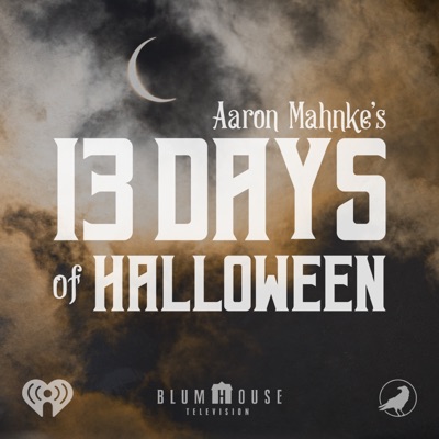 13 Days of Halloween:iHeartPodcasts and Grim & Mild