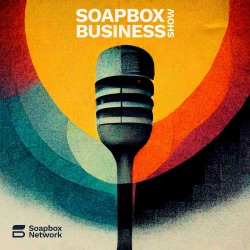 Soapbox Business Show