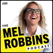 The Mel Robbins Podcast - Mel Robbins