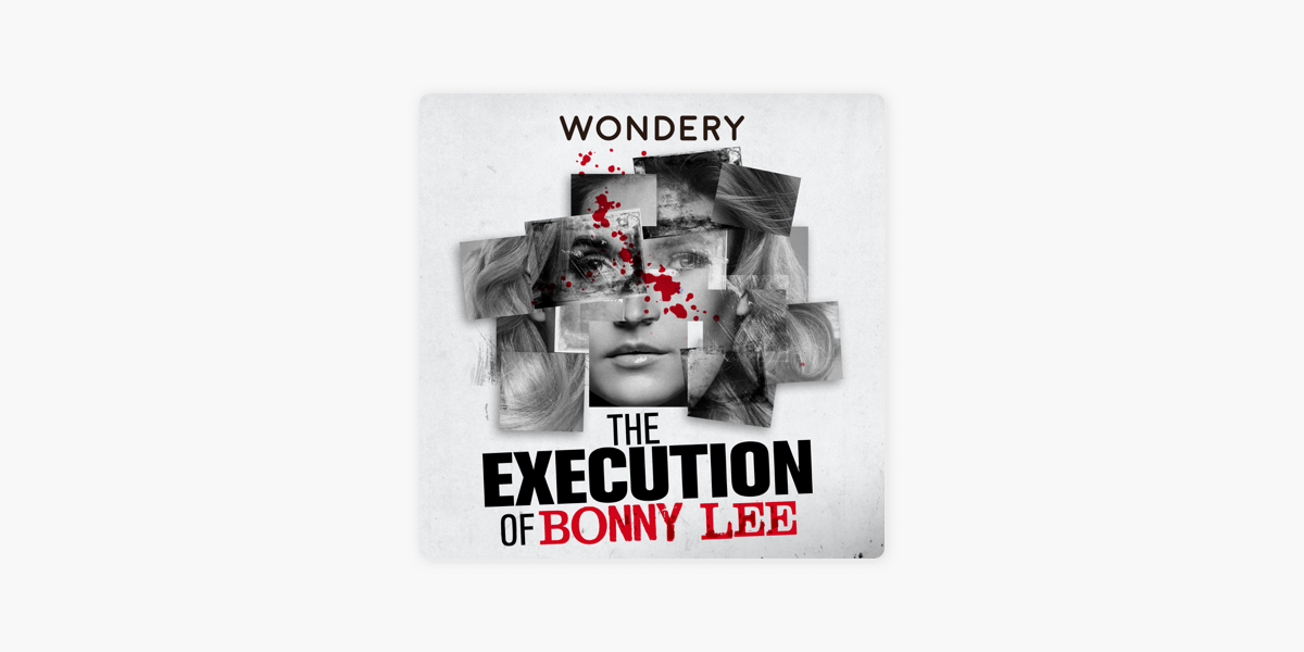 The Execution of Bonny Lee Bakley on Apple Podcasts