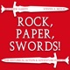 Rock, Paper, Swords!