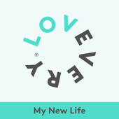 My New Life - Lovevery