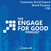 The Engage For Good Podcast with Alli Murphy - TruStory FM