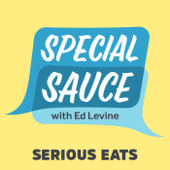 Special Sauce with Ed Levine - Ed Levine