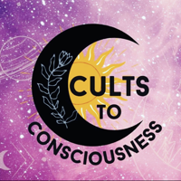 Cults to Consciousness podcast
