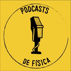 Podcasts de Física