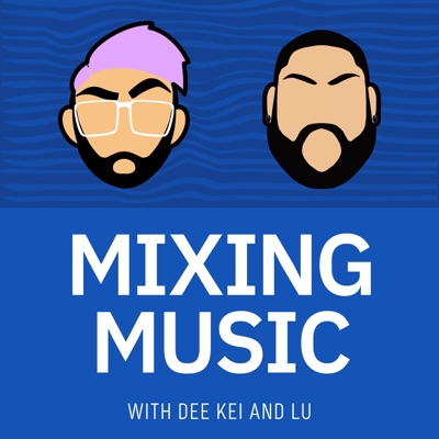 Mixing Music | Music Production, Audio Engineering, & Music Business:@DeeKeiMixes