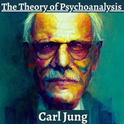 Chapter 9 - The Theory of Psychoanalysis - Carl Jung