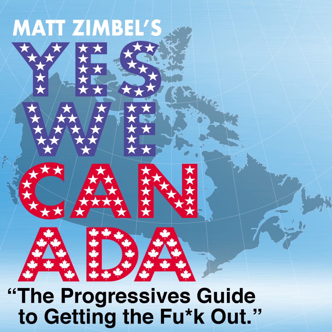 from-little-rock-to-big-rock-yes-we-canada-the-progressives-guide-to