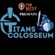 Titans Colosseum