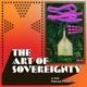 The Art of Sovereignty