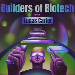 Builders of Biotech