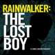 Rainwalker: The Lost Boy