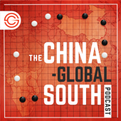 The China-Global South Podcast - The China-Global South Project