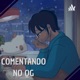 Comentando no QG Especial 36 - Vidas Passadas (ou um ode aos sentimentos)