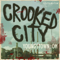 Crooked City: Youngstown, OH podcast