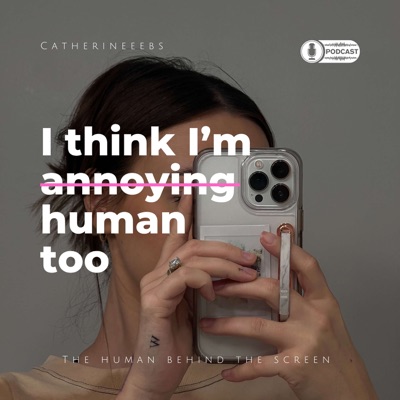 I Think I'm Human Too:Catherineeebs