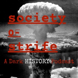 Society of Strife: Dark History