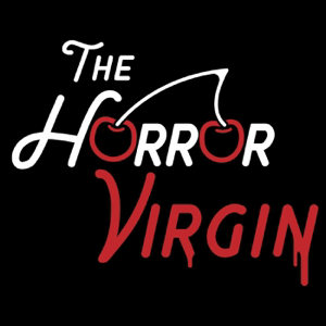 The Horror Virgin podcast